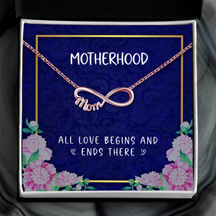 All Love Begins And Ends There - Gift For Mom, Mother's Day Gift - Infinity Mom Necklace with Message Card