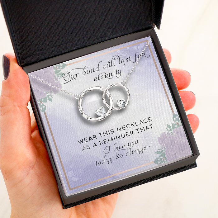 Our Bond Will Last For Eternity - Gift For Mother, Mother's Day Gift - Interlocking Ring Necklace with Message Card