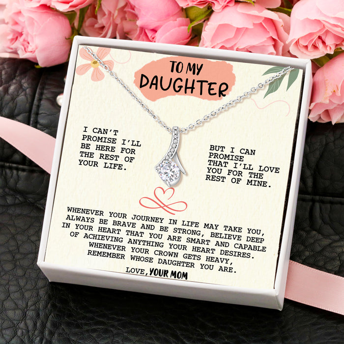 To My Daughter, I'll Love You For The Rest Of Mine - Gift For Daughter From Mom - Alluring Necklace with Message Card