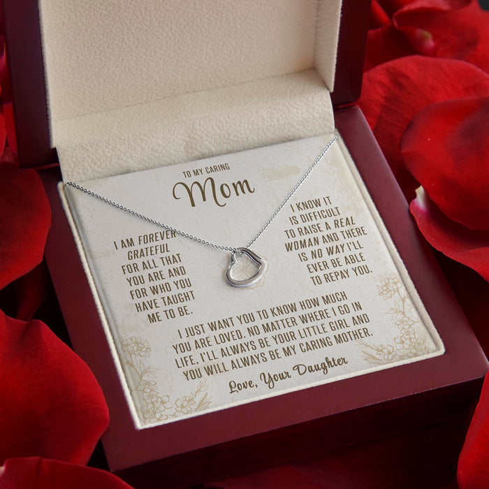 To My Caring Mom, You Are Loved - Gift For Mother, Mother's day Gift - Delicate Heart with Message Card