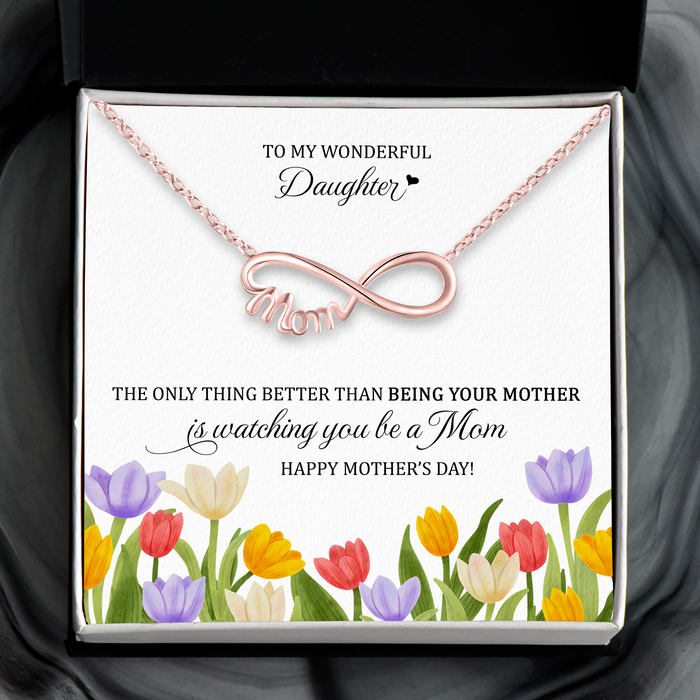 Happy Mother's Day To My Wonderful Daughter - Gift For Daughter, Mother's Day Gift - S925 Infinity Mom Necklace with Message Card