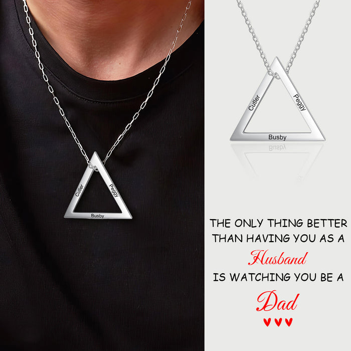 Dad The Man The Myth The Legend - Gift For Dad, Father's Day Gift - Personalized Names Triangle Necklace