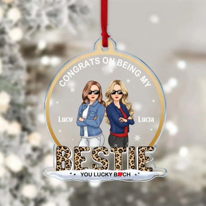 Life Is Better With Besties - Personalized Shaped Acrylic Ornament - Christmas Gift For Best Friends, BFF, Sisters