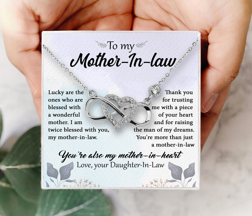 You Are Also My Mother in heart - Gift For Mother-in-law, Mother's Day Gift - Infinity Heart Necklace with Message Card