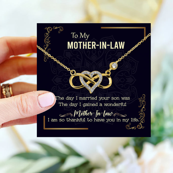 To My Mother-in-law, I Am So Thankful To Have You In My Life - Gift For Mother-In-Law, Mother's Day Gift - S925 Infinity Heart Necklace with Message Card