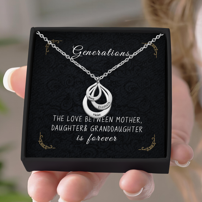 The Love Between Mother, Daughter & Granddaughter Is Forever - Gift For Mom, Mother's Day Gift - Engraved Names Drop Necklace with Message Card