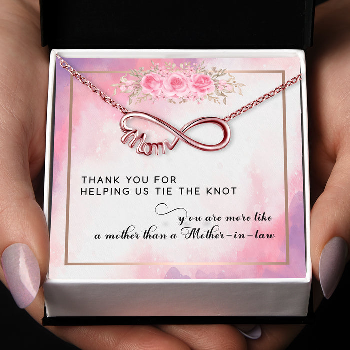 You Are A More Like Mother Than A Mother-in-law - Gift For Mother-in-law, Mother's Day Gift - Infinity Mom Necklace with Message Card