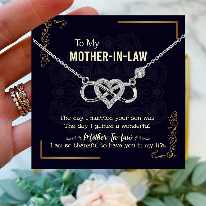 To My Mother-in-law, I Am So Thankful To Have You In My Life - Gift For Mother-In-Law, Mother's Day Gift - S925 Infinity Heart Necklace with Message Card