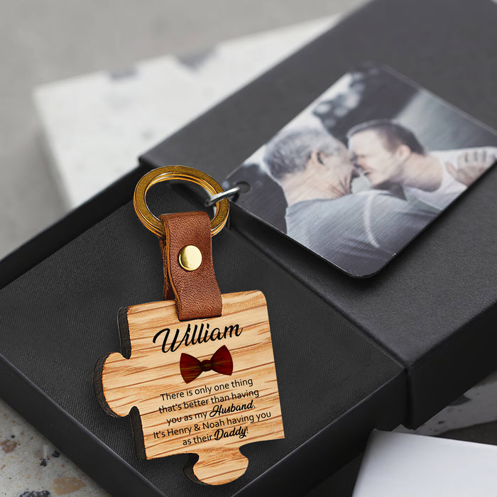 There Is Only One Thing That's Better Than Having You As My Husband - Gift For Husband, Father's Day Gift -  Custom Wooden Puzzle Keychain