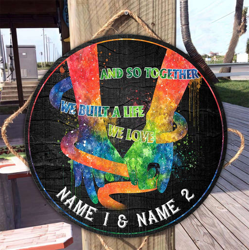 And So Together - LGBT Support Personalized Round Wood Sign