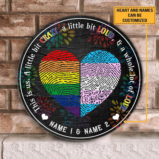 This Is Us - LGBT Support Personalized Round Wood Sign