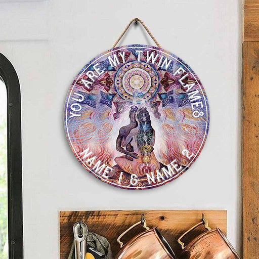 You Are My Twin Flames Round Wood Sign