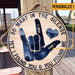 So Many - American Sign Language (ASL) Personalized Round Wood Sign