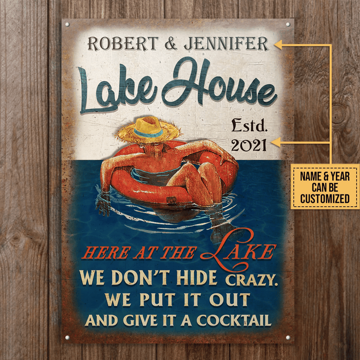 Personalized Swim Lake House Don't Hide Crazy Customized Classic Metal Signs