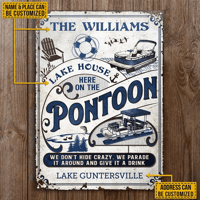 Personalized Pontoon Here Crazy Vertical Custom Classic Metal Signs