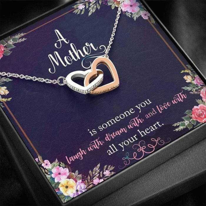 A Mother Is Someone You Laugh With Interlocking Heart Necklace Gift For Mom Mother's Day Gift Ideas