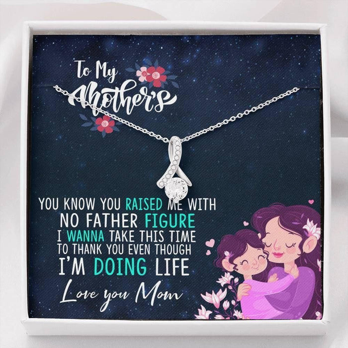To My Mother I Wanna Take This Time To Thank You Alluring Beauty Necklace Gift For Mom Mother's Day Gift Ideas