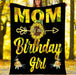 Custom Blanket Mom Of The Birthday Girl Mom Sunflower Blanket - Fleece Blanket