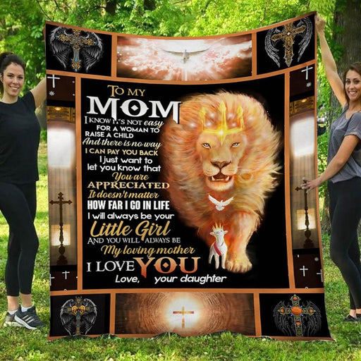 I Will Always Be Your Little Girl Lion Cross Daughter To Mom Gift - Fleece Blanket