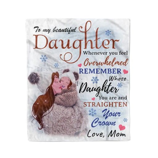 To My Beautiful Daughter Whenever You Feel Bad Remember Love Mom Gift - Fleece Blanket