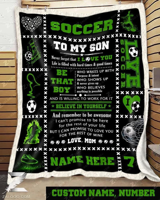 Blanket - Soccer - To my son - Be that boy (Mom)