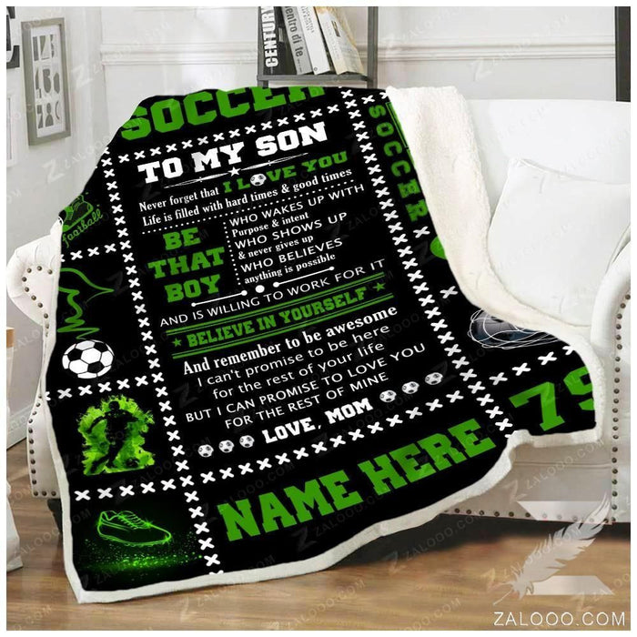 Blanket - Soccer - To my son - Be that boy (Mom)