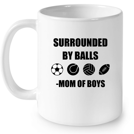Surrounded By Balls Mom Of Boys (w) - Full-Wrap Coffee White Mug