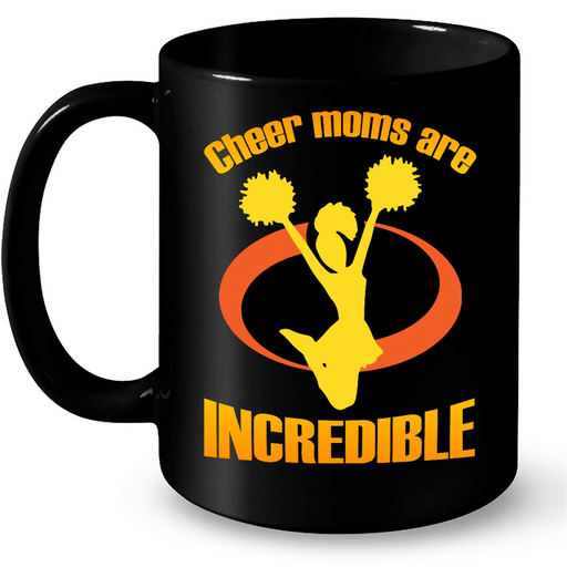 Cheer Moms Are Incredible - Full-Wrap Coffee Black Mug