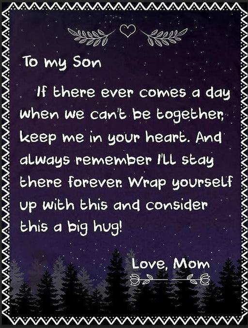 To My Son Keep Me In Your Heart Love Mom Fleece Blanket