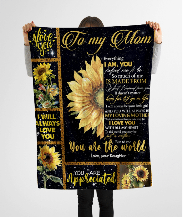 TO MY MOM - SUNFLOWER - YOU ARE APPRECIATED  Blanket
