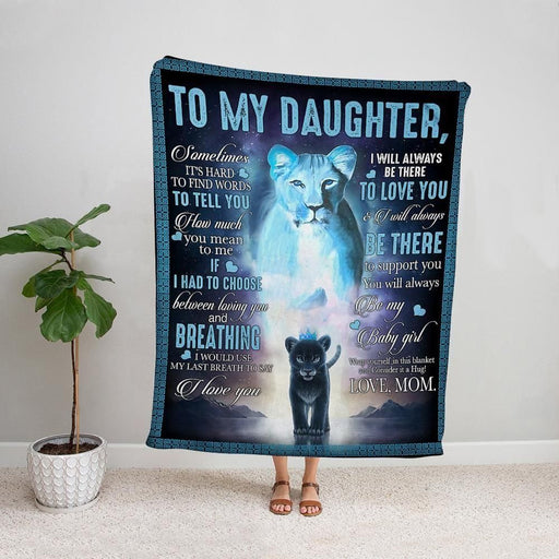 Lion mom to my daughter i will always be there to love you fleece blanket/ sherpa blanket