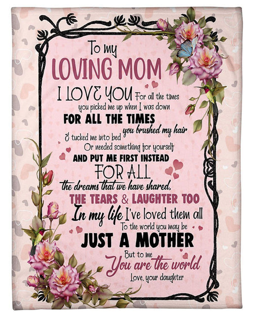 To Me You Are The World Lovely Message From Daughter Gifts For Loving Mom Fleece Blanket