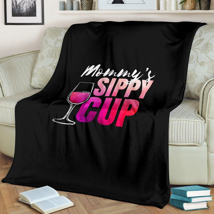 Mommy's Sippy Cup Premium Blanket
