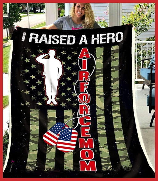 Blanket Giving Air Force Mom I Raised A Hero Air Force Mom