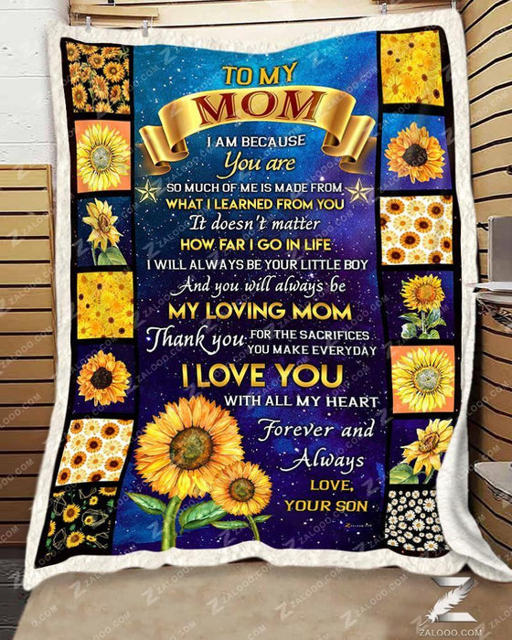 Zalooo - Custom Fleece Blanket - To my Mom (Son) - I am because you are