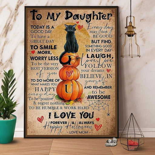 Black cat mom to my daughter I love you forever Halloween paper poster no frame/ wrapped canvas wall decor full size