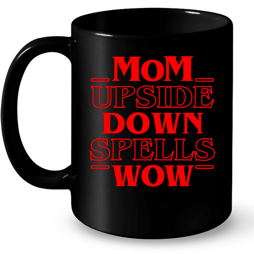 Mom Upside Down Spells Wow - Full-Wrap Coffee Black Mug