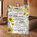 To My Daughter Never Forget That I Love You Sunflower Letter From Mom Throw Fleece Blanket