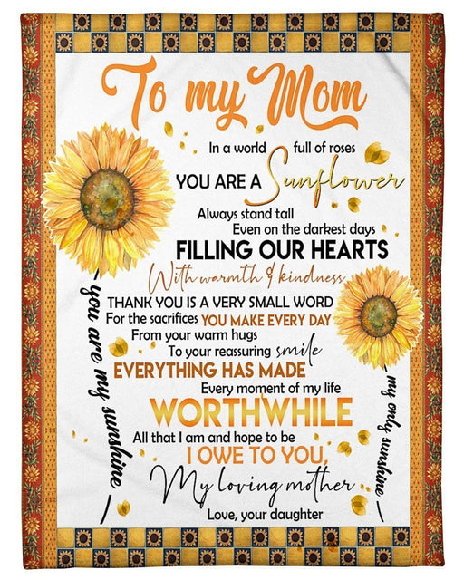 BeKingArt Family Personalized You're A Sunflower Great Gift From Daughter To Mom Fleece Blanket
