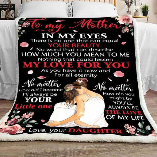 You'll Always Be The Love Of My Life Blanket Giving Mom