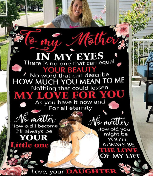 You'll Always Be The Love Of My Life Blanket Giving Mom