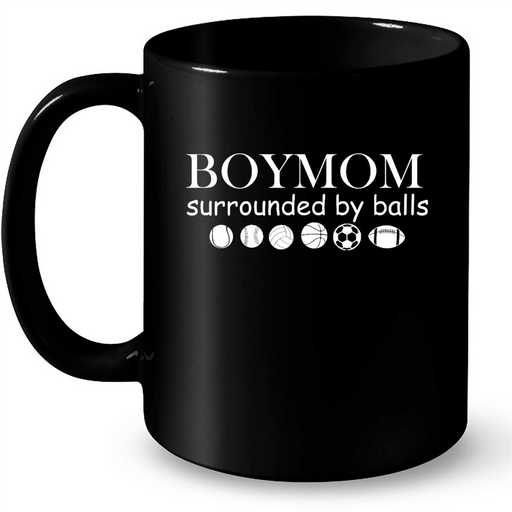 Boy Mom Surrounded By Balls - Full-Wrap Coffee Black Mug