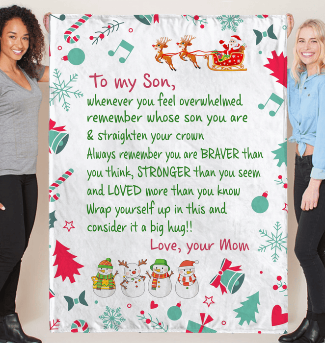 To My Son Straighten Crown Braver Stronger Wrap yourself Up Big Hug Christmas Xmas Gift From Mom Fleece Sherpa Mink Blanket