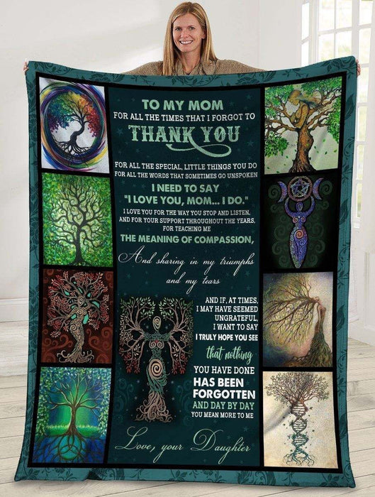 To My Mom For All The Times That I Forgot To Thank You Mom Fleece Blanket Gift For Mom Mother's Day Gift Ideas