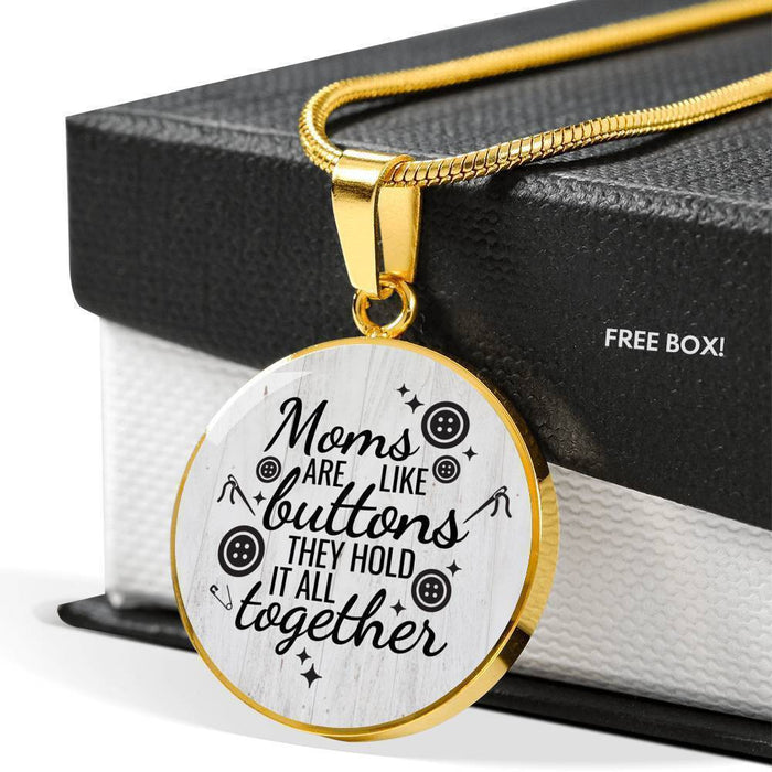 Moms Are Like Buttons Necklace