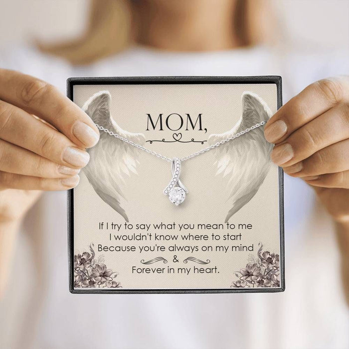 You're Forever In My Heart Alluring Beauty Necklace Gift For Mom
