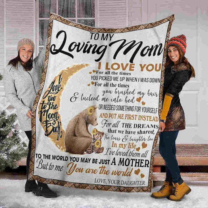 To My Loving Mom Bear Moon You Are The World Fleece Blanket Gift For Mom Mother's Day Gift Ideas