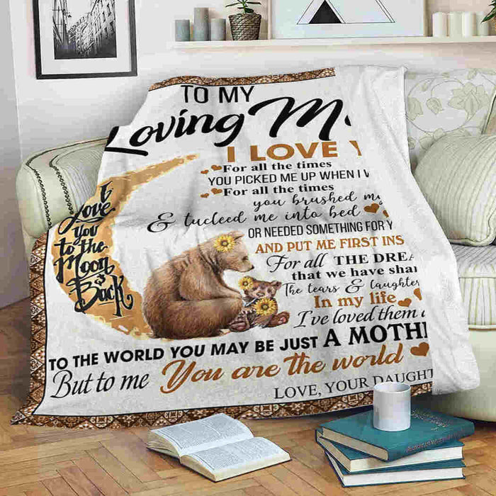 To My Loving Mom Bear Moon You Are The World Fleece Blanket Gift For Mom Mother's Day Gift Ideas