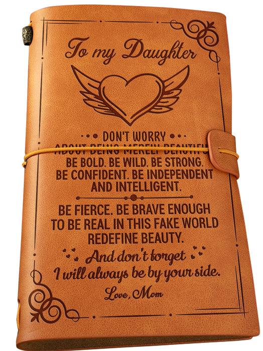 Mom To Daughter Be Brave Enough To Be Real Leather Journal Gift For Mom Mother's Day Gift Ideas