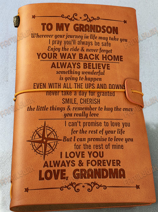 Grandma To Grandson, Never Forget Your Way Back Home Leather Journal SHF39